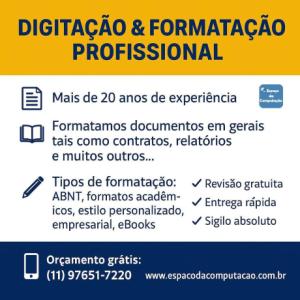 Digitação e formatação de documentos ou trabalhos com qualidade e precisão